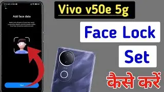 Vivo v50e 5g face lock setting / Vivo v50e 5g me face unlock kaise lagaen / Vivo v50e 5g face lock
