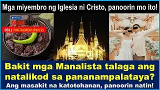 Bakit IGLESIA NI CRISTO ni Manalo ang natalikod sa pananampalatayang Kristiyano? Alamin!