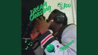 Dream Chasing