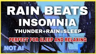 Scientists Shocked! Rainstorm Sounds & Thunder That Beat Insomnia | Ella Rain Therapy