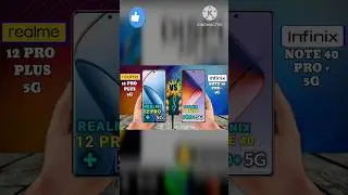 Infinix note 40 pro plus vs realme 12 pro plus full comparison 🔥⚡/@rahultech3  #shorts