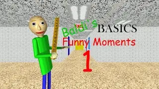 Baldi Basic funny Moments #1 