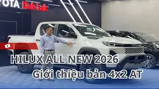 HILUX 2026 RA MẮT | Phiên Bản Tự Động Một Cầu | Toyota Dak Lak
