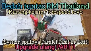 Bedah MAGNET RM Thailand sebelum diupgrade. by Cak Pecel DSP (maaf system spulnya itu PARALEL PASIF)