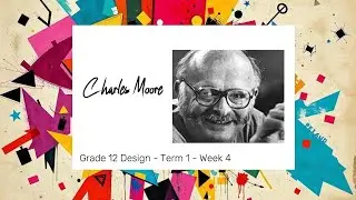 Charles Moore: The Playful Genius of Postmodern Architecture #charlesmoore  #grade12design