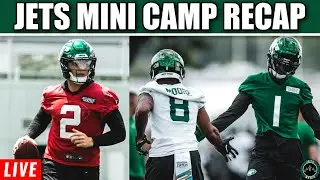 NY Jets Mini Camp RECAP & TAKEAWAYS Ft. Jets Insider DJ
