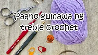 Paano gumawa ng treble crochet - Tagalog tutorial 🧶🇵🇭