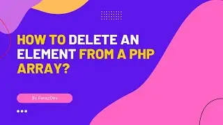 Deleting an element from an array in PHP | FarazDev
