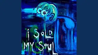 I Sold My Soul