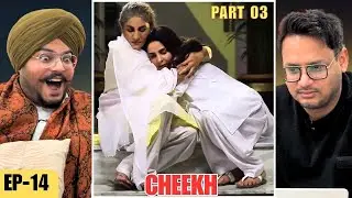 Cheekh Episode 14 Reaction | Part 03 | Everything Is About to Collapse | Reaction Chamber