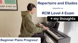 I took the RCM Level 4 Piano Exam!