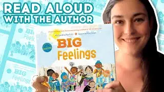Big Feelings - Read Aloud With Author Alexandra Penfold | Brightly Storytime Together
