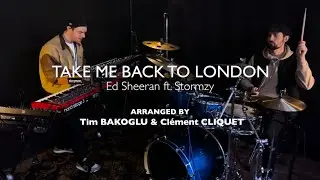 Ed Sheeran, Stormzy - Take Me Back To London (Live Remix) [arr. by Tim Bakoglu and Cl&eacute;ment Cliquet]