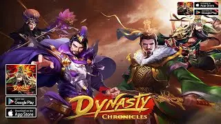 Dynasty Chronicles Gameplay | SEA Coming Soon Android iOS
