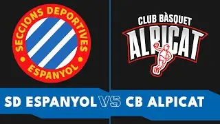 SD ESPANYOL - CB ALPICAT A / SUPERCOPA MASCULINA JORNADA 10