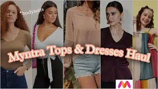 Tops, dresses & Bodysuit Haul from Myntra *Stylish & Trendy* || Nemo on Fleek