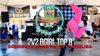 Concrete Eggs vs KT and Meelisa - TOP 8 - The Mexican Standoff 2024 - 2v2 Bgirl Battle
