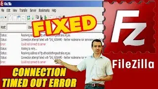 How to Fix- FileZilla Connection Refused TimeOut Error After 20 Seconds [Step by Step]☑️