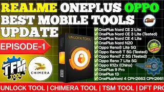 OPPO ONEPLUS REALME НОВОЕ ОБНОВЛЕНИЕ | ИНСТРУМЕНТ РАЗБЛОКИРОВКИ | ИНСТРУМЕНТ TFM | ИНСТРУМЕНТ CHI...
