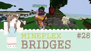 I'm back  &raquo; Minecraft Mineplex Bridges &raquo; #28 &raquo; Shaneey