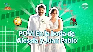 POV: En la boda de Alessia y Juan Pablo😳  | #ContenidoExclusivoAFHS