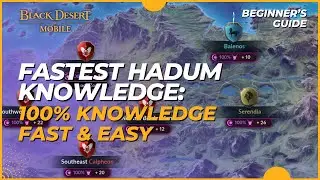 Fast Hadum Knowledge - Hadum Valor - Black Desert Mobile (2023)