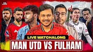 Manchester Utd vs Fulham LIVE Watchalong @Dhruviewss @OffsideMenChannel @Midwicketmanager