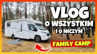 Nowy Rozrząd / Może Campervan? / Odwiedziliśmy FamilyCamp i Termy / Wypraliśmy Dywaniki