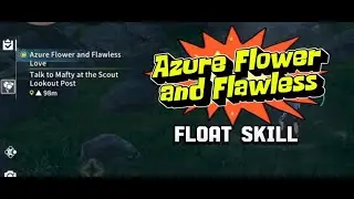 Azure Flower and Flawless Love 