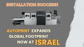 Autoprint Expands Global Footprint &ndash;Now in Israel |Checkmate 50 &ndash; Advanced Carton Inspection Machine