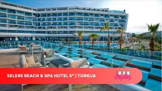 Selene Beach & Spa Hotel 5* | Turkija