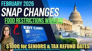 NEW SNAP CHANGES IN FEBRUARY 2026! $1000 Checks for Seniors & Tax Refund Dates!