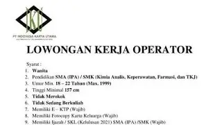 Loker Batam Operator Produksi Muka Kuning sekitar PT.Indoyasa Karya Utama || iklan kota Batam
