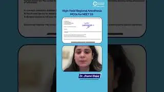 Тестовые задания по региональной анестезии для подготовки к экзамену NEET SS от доктора Джанви Ба...
