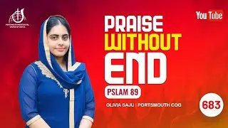 Praise Without End! I PSALM 89 I Olivia Saju I PPCOG #psalm #worship #bible