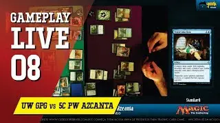 Gameplay Live - T2: UW GPG vs. 5C PW Azcanta - Parte 2