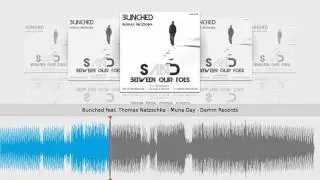 Bunched feat. Thomas Natzschka - Muna Day - Damm Records