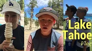 Lake Tahoe Vlog (Justin Timberlake encounter)