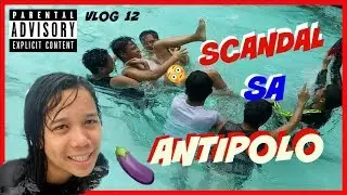 SCANDAL SA ANTIPOLO // PABSKI VLOGS #12 // PABSKI