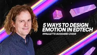 5 Ways to Design Emotion in EdTech