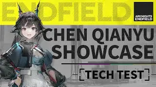 Chen Qianyu Showcase - Abilities + Menu Poses + Idle + Party Poses + Combat |【Arknights: Endfield】