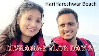 Harihareshwar Beach Vlog | Diveagar Harihareshwar - Beach Review | Diveagar Temple | Day 2