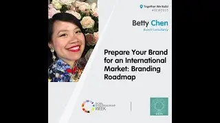 GEW 2025: Prepare Your Brand for an International Market: Branding Roadmap