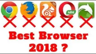 Best android browser 2018