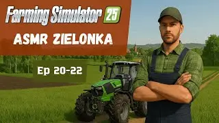 ASMR Farming Simulator 25 - The Most Relaxing Timelapse Yet