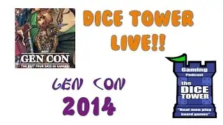 Dice Tower Live! - at Gen Con 2014