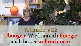?stunde #22: Wahrnehmung von Energie