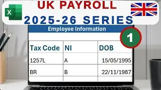 Staff Setup & Tax Codes in Excel: UK Payroll 2025-26 Series