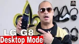 LG G8 Android 10 New Feature | Desktop Mode VS Samsung DEX | IT NOT READY YET !!