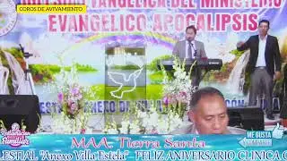 COROS PENTECOSTALES / Ministerio TIERRA SANTA.